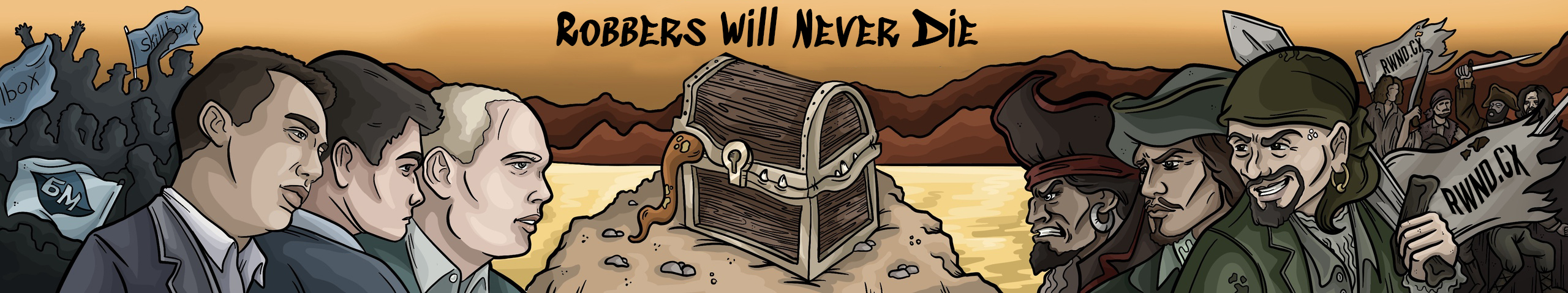 Robbers Will Never Die